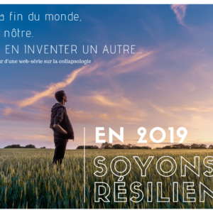 En 2019, soyons résilients !