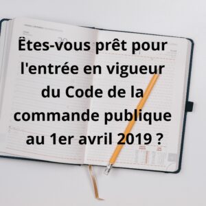 Le nouveau code de la commande publique