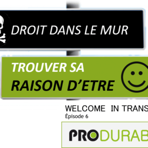 Produrable raison d'etre